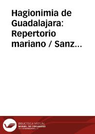 Hagionimia de Guadalajara: Repertorio mariano / Sanz Yubero, José Antonio y LOPEZ DE LOS MOZOS | Biblioteca Virtual Miguel de Cervantes