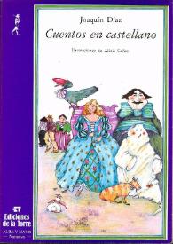 Cuentos en castellano / Joaquín Díaz ; ilustraciones de Alicia Cañas | Biblioteca Virtual Miguel de Cervantes