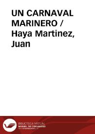 UN CARNAVAL MARINERO / Haya Martinez, Juan | Biblioteca Virtual Miguel de Cervantes