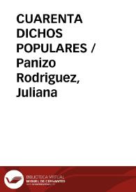 CUARENTA DICHOS POPULARES / Panizo Rodriguez, Juliana | Biblioteca Virtual Miguel de Cervantes