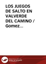 LOS JUEGOS DE SALTO EN VALVERDE DEL CAMINO / Gomez Cera, Manuel Fernando | Biblioteca Virtual Miguel de Cervantes