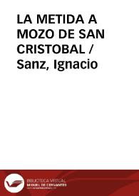 LA METIDA A MOZO DE SAN CRISTOBAL / Sanz, Ignacio | Biblioteca Virtual Miguel de Cervantes