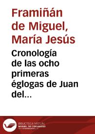 Cronología de las ocho primeras églogas de Juan del Encina : estado de la cuestión / María Jesús Framiñán de Miguel | Biblioteca Virtual Miguel de Cervantes