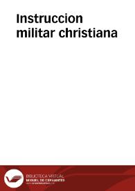 Instruccion militar christiana | Biblioteca Virtual Miguel de Cervantes
