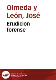 Erudicion forense | Biblioteca Virtual Miguel de Cervantes