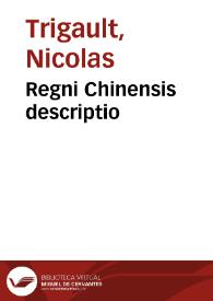 Regni Chinensis descriptio | Biblioteca Virtual Miguel de Cervantes