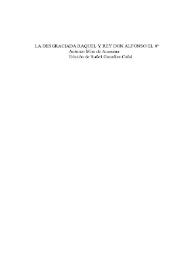 La desgraciada Raquel y el rey don Alfonso el 8º / Antonio Mira de Amescua ; ed. Rafael González Cañal | Biblioteca Virtual Miguel de Cervantes
