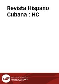 Revista Hispano Cubana : HC | Biblioteca Virtual Miguel de Cervantes