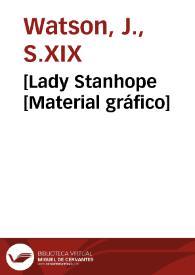 [Lady Stanhope [Material gráfico] | Biblioteca Virtual Miguel de Cervantes