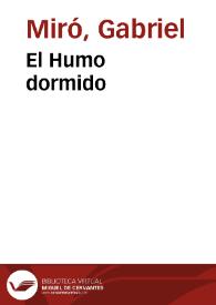 El Humo dormido | Biblioteca Virtual Miguel de Cervantes