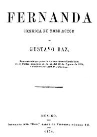 Fernanda: comedia en tres actos / de Gustavo Baz | Biblioteca Virtual Miguel de Cervantes