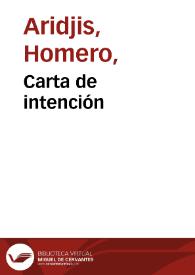 Carta de intención / Homero Aridjis | Biblioteca Virtual Miguel de Cervantes