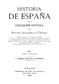Historia de España y de la civilización española. Tomo 1 / por Rafael Altamira y Crevea; ilustrado con 128 fotograbados | Biblioteca Virtual Miguel de Cervantes
