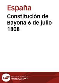 Constitución de Bayona de 6 de julio de 1808 | Biblioteca Virtual Miguel de Cervantes