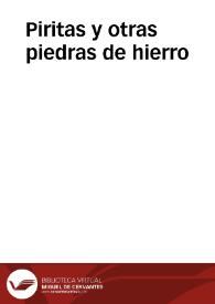 Piritas y otras piedras de hierro | Biblioteca Virtual Miguel de Cervantes