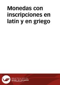 Monedas con inscripciones en latín y en griego | Biblioteca Virtual Miguel de Cervantes