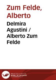 Delmira Agustini / Alberto Zum Felde | Biblioteca Virtual Miguel de Cervantes