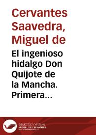 El ingenioso hidalgo Don Quijote de la Mancha. Primera parte. Capítulo XXXVI / Miguel de Cervantes Saavedra | Biblioteca Virtual Miguel de Cervantes