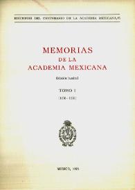 Más información sobre Memorias de la Academia Mexicana de la Lengua. Tomo 1 [1876-1878]