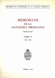 Más información sobre Memorias de la Academia Mexicana de la Lengua. Tomo 2 [1880-1884]