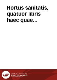 Hortus sanitatis, quatuor libris haec quae snbsequuntur complectens : De animalibus & reptilibus, de auibus & volatilibus, de piscibus & natatilibus, de gemmis & et in veuis terrae nascentibus ... | Biblioteca Virtual Miguel de Cervantes