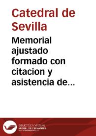 Memorial ajustado formado con citacion y asistencia de las partes en virtud de decreto de la Cámara del pleyto que en ella sigue el Dean y Cabildo de la Santa Iglesia de Sevilla con el Dean y Cabildo de la ciudad de Málaga, en que interiene el señor fiscal, sobre percepcion de diezmos, que se adeudan en los sitios y terreno llamado la Reyerta | Biblioteca Virtual Miguel de Cervantes
