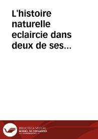 L'histoire naturelle eclaircie dans deux de ses parties principales la lithologie et la conchyliologie dont l'une traite des pierres et l'autre des coquillages : ouvrage dans lequel on trouve une nouvelle méthode & une notice critique des principaux auteurs qui ont écrit sur ces matiéres : enrichi de figures dessinées d'après nature /  par M*** . | Biblioteca Virtual Miguel de Cervantes