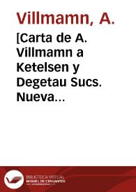 [Carta de A. Villmamn a Ketelsen y Degetau Sucs. Nueva Casas Grandes (Chihuahua), 20 de abril de 1911] | Biblioteca Virtual Miguel de Cervantes