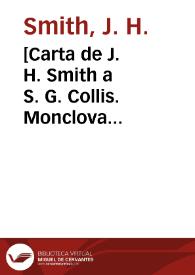 [Carta de J. H. Smith a S. G. Collis. Monclova (Coahuila), 22 de febrero de 1911] | Biblioteca Virtual Miguel de Cervantes