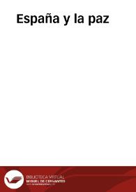 España y la paz / director León Felipe | Biblioteca Virtual Miguel de Cervantes