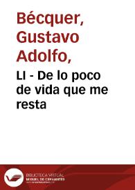 LI - De lo poco de vida que me resta | Biblioteca Virtual Miguel de Cervantes
