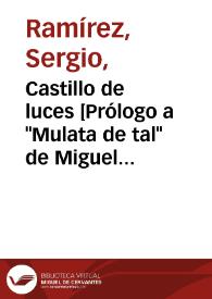 Castillo de luces [Prólogo a "Mulata de tal" de Miguel Ángel Asturias] / Sergio Ramírez | Biblioteca Virtual Miguel de Cervantes