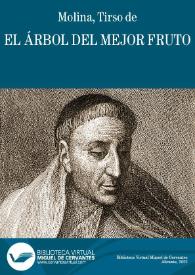 El árbol del mejor fruto / Tirso de Molina | Biblioteca Virtual Miguel de Cervantes
