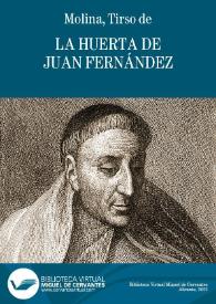 La huerta de Juan Fernández / Tirso de Molina | Biblioteca Virtual Miguel de Cervantes
