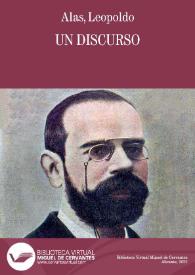 Un discurso / por Clarín (Leopoldo Alas) | Biblioteca Virtual Miguel de Cervantes