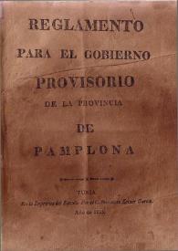 Reglamento para el gobierno provisorio de la provincia de Pamplona, 17 de mayo de 1815 | Biblioteca Virtual Miguel de Cervantes
