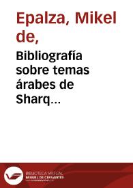 Bibliografía sobre temas árabes de Sharq Al-Andalus (Levante de Al-Andalus) | Biblioteca Virtual Miguel de Cervantes