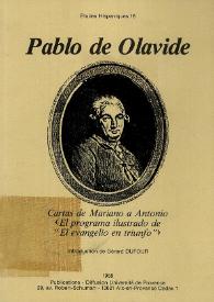 Cartas de Mariano a Antonio 'El programa ilustrado de "El evangelio en triunfo"' / Pablo de Olavide; introduction de Gérard Dufour | Biblioteca Virtual Miguel de Cervantes