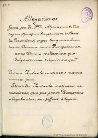 Allegationes factae per R.P.D. Alphonsum de Cartagena, Episcopum Burgensium, in Concilio Bassiliensi, super conquesta Insularum Canariae contra portugalenses, anno Domini millessimo quadrigentessimo trigessimo quinto  | Biblioteca Virtual Miguel de Cervantes