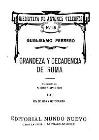 Grandeza y decadencia de Roma. Volumen III: Fin de una aristocracia / Guglielmo Ferrero; traducción de M. Ciges Aparicio | Biblioteca Virtual Miguel de Cervantes