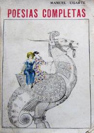 Poesías completas / Manuel Ugarte | Biblioteca Virtual Miguel de Cervantes