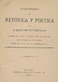 Compendio de retórica y poética / por Alberto Regulez y Sanz del Río | Biblioteca Virtual Miguel de Cervantes