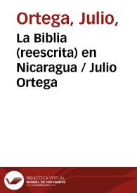 La Biblia (reescrita) en Nicaragua / Julio Ortega | Biblioteca Virtual Miguel de Cervantes