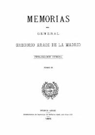 Memorias del General Gregorio Aráoz de la Madrid. Tomo II | Biblioteca Virtual Miguel de Cervantes