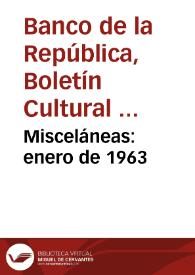 Misceláneas: enero de 1963 | Biblioteca Virtual Miguel de Cervantes