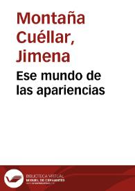 Ese mundo de las apariencias | Biblioteca Virtual Miguel de Cervantes