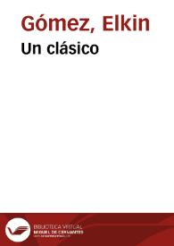 Un clásico | Biblioteca Virtual Miguel de Cervantes