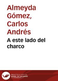 A este lado del charco | Biblioteca Virtual Miguel de Cervantes