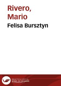 Felisa Bursztyn | Biblioteca Virtual Miguel de Cervantes