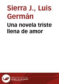 Una novela triste llena de amor | Biblioteca Virtual Miguel de Cervantes